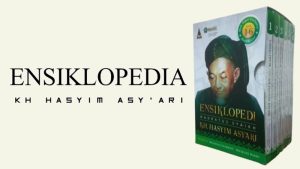 Ensiklopedia KH Hasyim Asy’ari