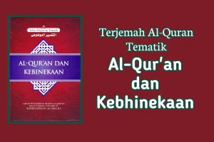 Tafsir Al-Qur’an Tematik: Al-Qur’an dan Kebhinekaan