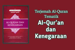 Tafsir Al-Qur’an Tematik: Al-Qur’an dan Kenegaraan