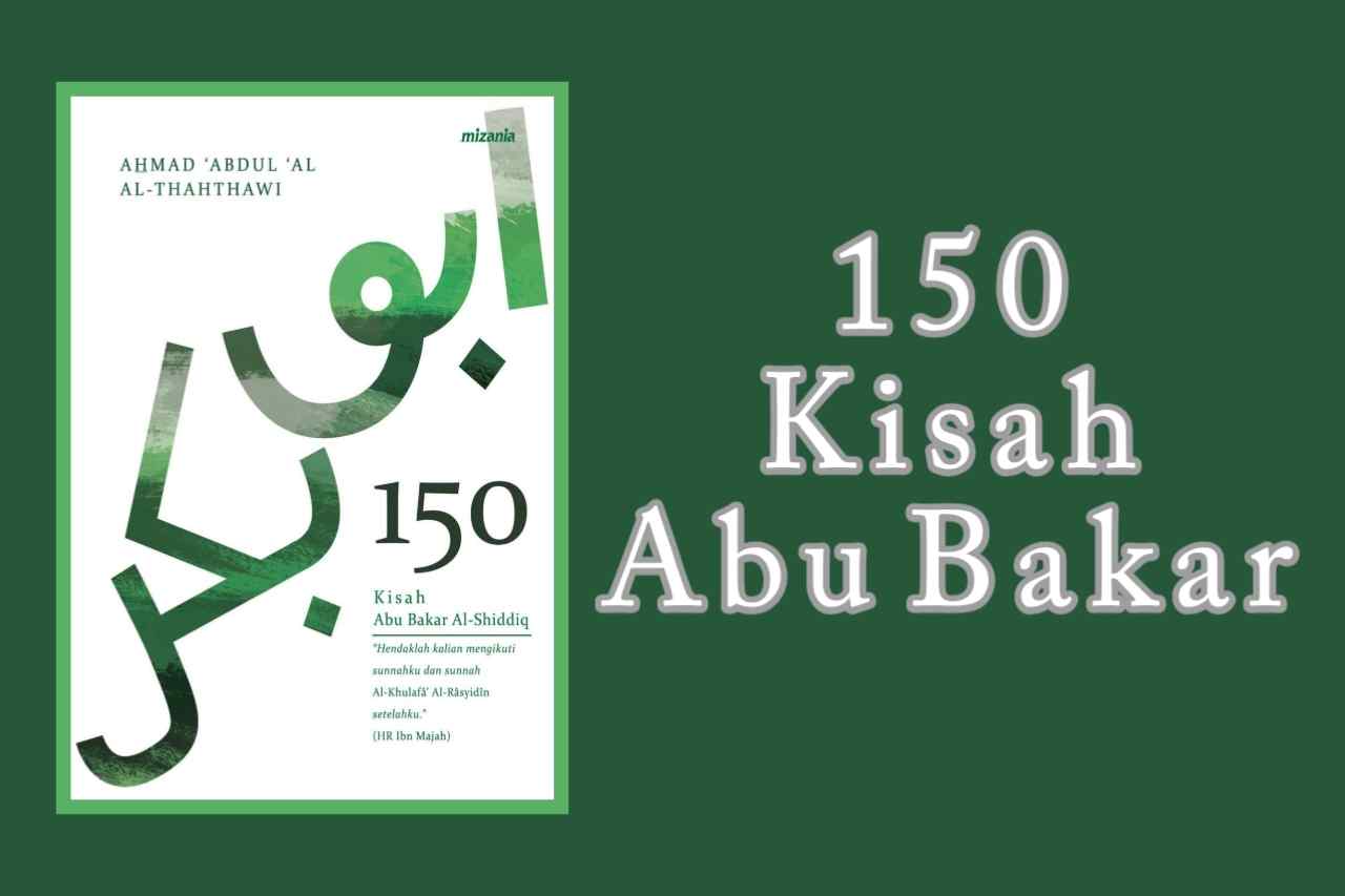 150 Kisah Abu Bakar Al-Shiddiq pdf