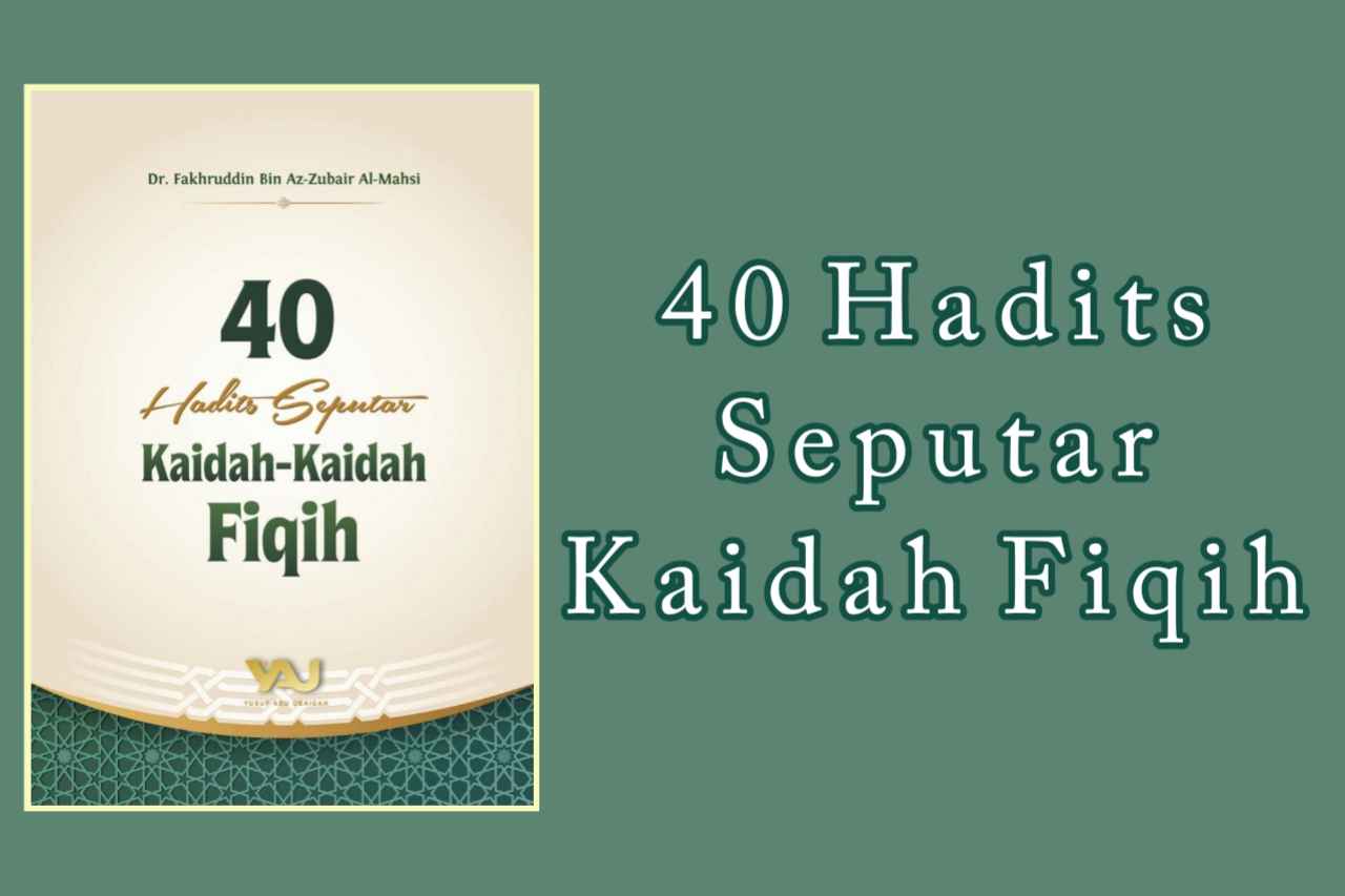 Terjemah Arba‘un fi Qawa‘id al-Fiqhiyyah