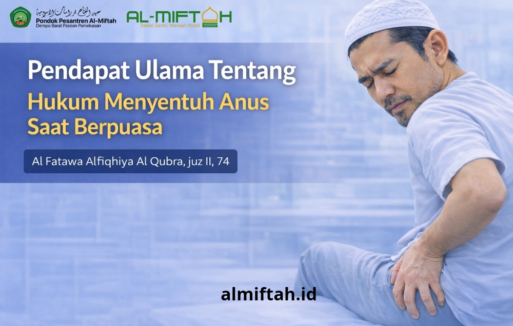Hukum Menyentuh Anus Saat Berpuasa